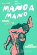 ���� �� ����, MANO A MANO