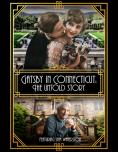   , Gatsby in Connecticut: The Untold Story - , ,  - Cinefish.bg