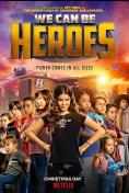 ��� �� ����� �����, We Can Be Heroes