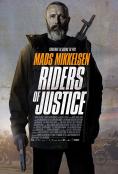   , Riders of Justice