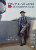 ����� ���� ����: �������� �� �������, Frank Lloyd Wright - The Phoenix from the Ashes