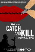 ���������� ������: ������ �� ��������, Catch and Kill: The Podcast Tapes
