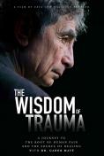 ��������� �� ��������, The Wisdom of Trauma