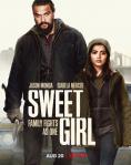   , Sweet Girl - , ,  - Cinefish.bg