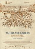  , Taming the Garden - , ,  - Cinefish.bg