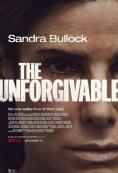 , The Unforgivable - , ,  - Cinefish.bg
