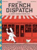    ,   , The French Dispatch - , ,  - Cinefish.bg