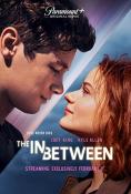 The In Between - , ,  - Cinefish.bg