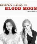 Mona Lisa and the Blood Moon, Blood Moon - , ,  - Cinefish.bg