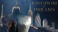      , Kingdom of Dreams - , ,  - Cinefish.bg