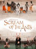 ������ �� ��������, Scream of the Ants - �����, ��������, ������ - Cinefish.bg