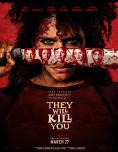 �� �� �� �����, They Will Kill You - �����, ��������, ������ - Cinefish.bg