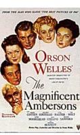 ������������� �����������, The Magnificent Ambersons - �����, ��������, ������ - Cinefish.bg