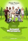  , Strange Wilderness - , ,  - Cinefish.bg