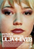 ���� ��������, Lilja 4-ever