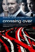 Crossing Over - , ,  - Cinefish.bg