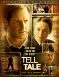 Tell-Tale, Tell-Tale