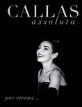  , Callas assoluta - , ,  - Cinefish.bg