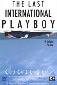 The Last International Playboy, The Last International Playboy