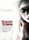 Plague Town, Plague Town