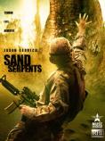 ���� � ������, Sand Serpents - �����, ��������, ������ - Cinefish.bg