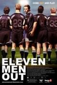 ���������� ������� ����, Eleven Men Out