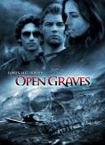 Open Graves, Open Graves