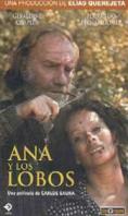 ��� � �������, Ana y los lobos