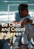      , Be Calm and Count to Seven - , ,  - Cinefish.bg