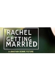 ������� - ������ �� ������, Rachel Getting Married