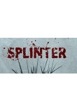 ������� - Splinter, Splinter