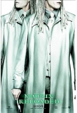���� - ���������: ������������, The Matrix Reloaded