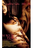 ������� - �������� �����, Wrong Turn