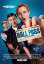 ������ �� �������, Hall Pass