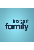 ������� - ����� �������� ���������, Instant Family