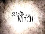   , Season of the Witch