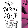       The Bitch Posse   
