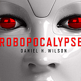      , Robopocalypse,       2013- 