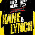      Kane & Lynch?