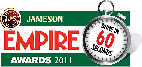 Done In Sixty Seconds         -    Jameson Empire Awards.