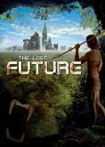  , The Lost Future - , ,  - Cinefish.bg