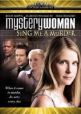   :  , Mystery Woman: Sing Me a Murder