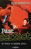 Past Perfect, Past Perfect