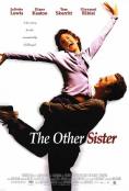The Other Sister,  - �����, ��������, ������ - Cinefish.bg