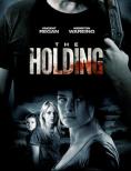 The Holding - , ,  - Cinefish.bg