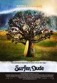 Surfer, Dude - , ,  - Cinefish.bg