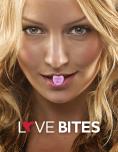  , Love Bites - , ,  - Cinefish.bg