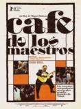 Cafe de los maestros, Cafe de los maestros