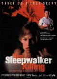  , The Sleepwalker Killing