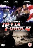 Операция Делта Форс 4: Провал, Operation Delta Force 4: Deep Fault